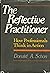 Reflective Practitioner by Donald A. Schön