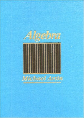 Algebra by Michael Artin (1991-04-24)