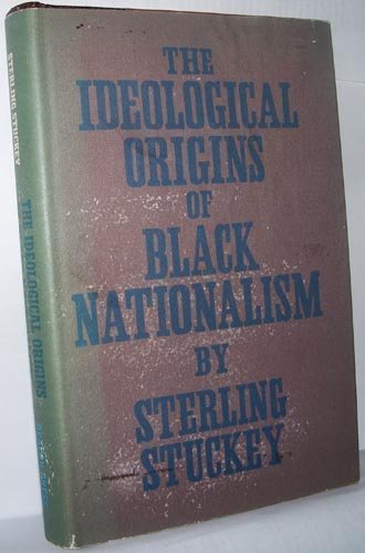The ideological origins of Black nationalism (Hardcover)