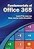 Fundamentals of Office 365[...