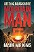 Make Me King (Mountain Man #5)