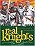 Real Knights by Christopher Gravett (2005-08-01)