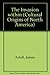 The Invasion Within: The Contest of Cultures in Colonial North America (Cultural Origins of North America) 1st edition by Axtell, James (1985) Hardcover