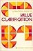 A practical guide to value clarification