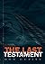 The Last Testament by Don Cupitt (2012-06-30)