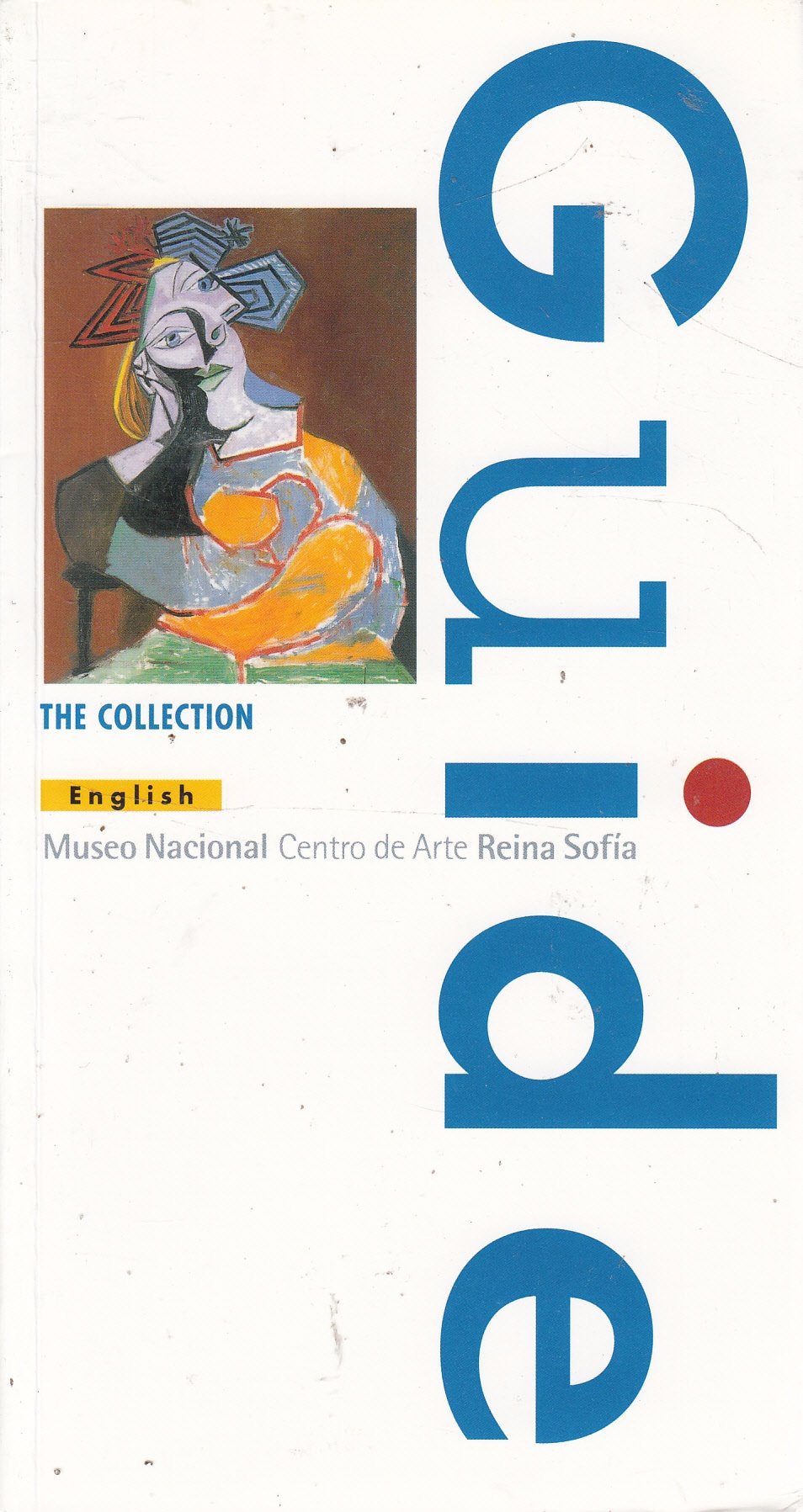 Guide: The Collection:  Museo Nacional Centro De Art Reina Sofiá (Paperback)