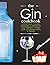 Gin Tonica [Hardcover], The...