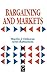 Bargaining and Markets (Economic Theory, Econometrics, and Mathematical Economics) (Economic Theory, Econometrics, and Mathematical Economics) by Rubinstein, Ariel (1990) Hardcover