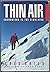 Thin Air: Encounters in the Himalayas