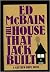 the house that jack built by Ed Mc Bain