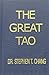 The Great Tao by Stephen Th...