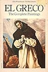 El Greco: The Complete Paintings (The Complete Paintings)