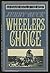 Wheeler's Choice