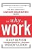 The Why of Work by David Ulrich