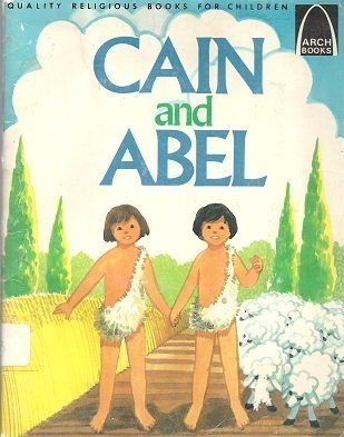Cain and Abel: Genesis 4:1-16 for Children (Paperback)