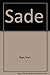 Sade by Mark Bego (1986-05-03)
