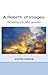 A Rebirth of Images: The Making of St. John's Apocalypse by Austin Farrer (2007-01-01)