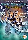 What Do We Know About the Kraken? by Ben Hubbard What Do We Know About the Kraken? by Ben Hubbard
