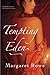 Tempting Eden by Margaret Rowe (2010-06-01)