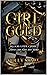 Girl in Gold (The Dynast Trilogy Book 1)