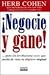 Negocie y Gane (Spanish Edition)