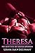 Theresa: Her secret loves a...