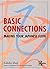 Basic Connections: Making Your Japanese Flow by Shoji, Kakuko (2012) Paperback