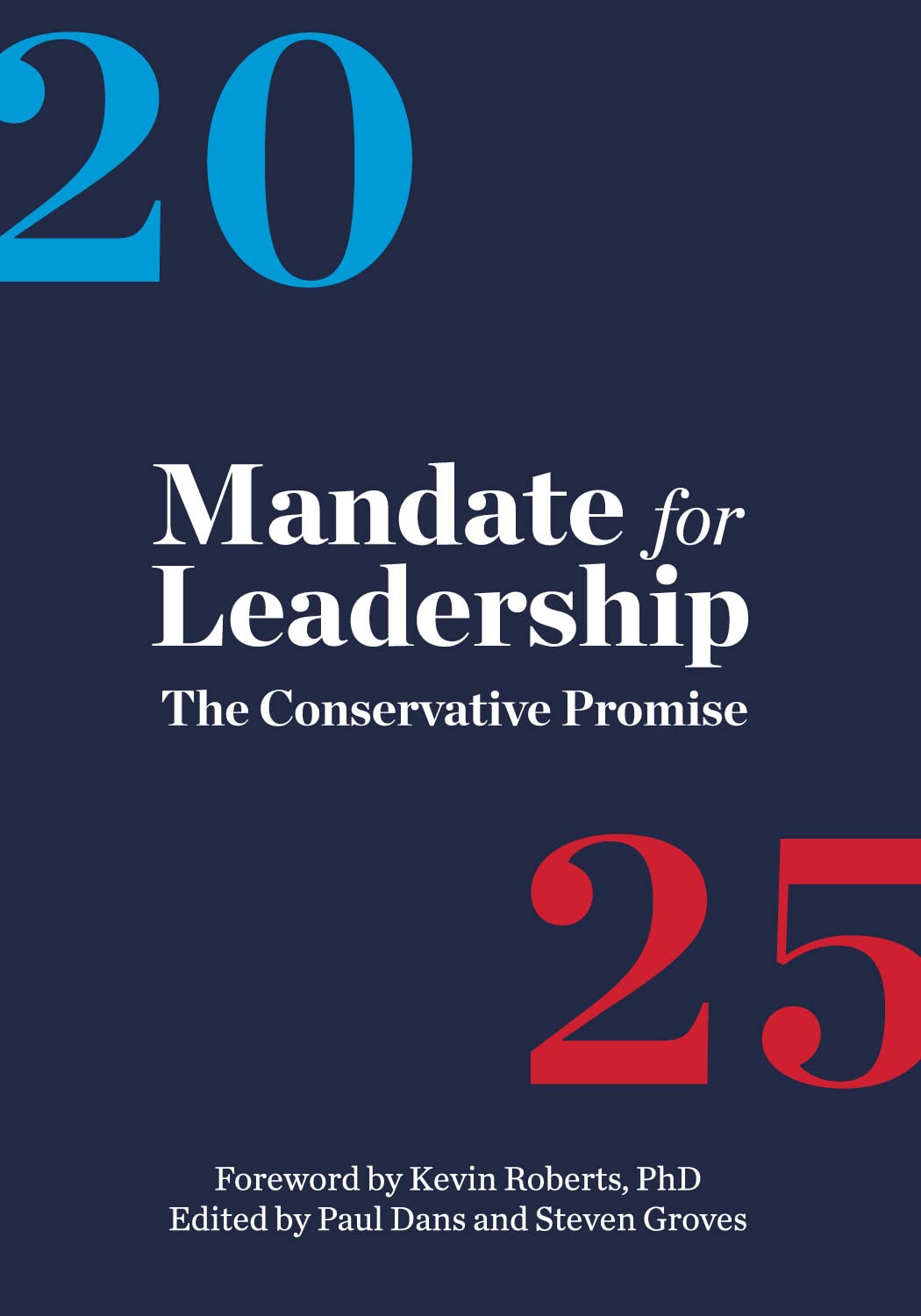 Mandate for Leadership: The Conservative Promise (Perfect Paperback)