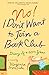 No! I Don't Want to Join a Book Club: Diary of a Sixtieth Year by Virginia Ironside (2008-03-25)