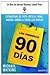 Los primeros 90 días