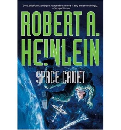 (Space Cadet) By Heinlein, Robert A.
