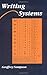 Writing Systems: A Linguistic Introduction Reissue Edition by Sampson, Geoffrey published by Stanford University Press (1985)
