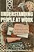 Understanding people at work by Thomas L. Quick