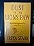Dust in the Lion's Paw: Autobiography 1939-1946