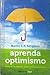 Aprenda optimismo