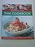 Thai Cookbook (Greatest-Ever) by Judy Bastyra (2008) Hardcover