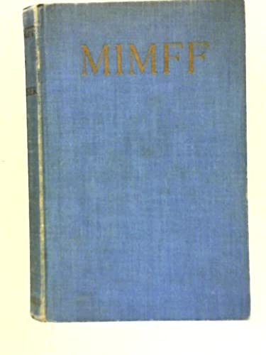 Mimff: The Story of a Boy Who Was Not Afraid (Hardcover)