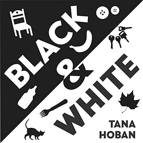[(Black and White )] [Author: Tana Hoban] [Feb-2007]