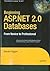 Beginning ASP.NET 2.0 Databases: From Novice to Professional (Beginning: From Novice to Professional) (Paperback) - Common