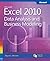 Microsoft Excel 2010 Data Analysis and Business Modeling (Business Skills) by Wayne Winston (2011-01-17)