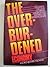 The Overburdened Economy by Lloyd J. Dumas