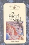 A Friend in Need (Janet Dailey's Love Scenes)