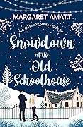 Snowdown at the Old Schoolhouse