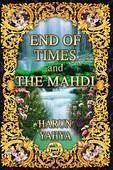 The End Times and Mahdi (Paperback)