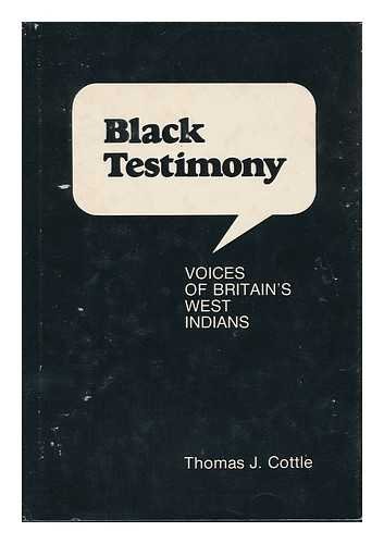 Black Testimony: The Voices of Britain's West Indians (Hardcover)