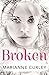 Broken (The Avena Series) by Marianne Curley (2014-11-04)