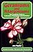 Geraniums and Pelagoniums: The Complete Guide to Cultivation, Propagation and Exhibition