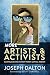 More Artists & Activists: M...