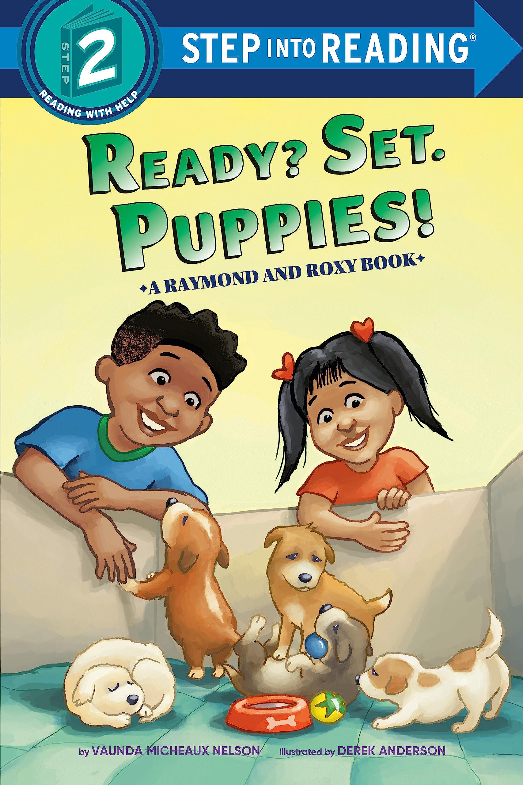 Ready? Set. Puppies! (Raymond and Roxy) (Step into Reading, Step 2)