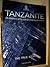 Tanzanite: The True Story